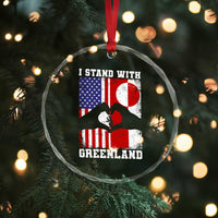 I Stand With Greenland Crystal Glass Ornament Greenlander US Flag Greenland American Usa America