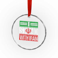I Stand With Iran Crystal Glass Ornament Iranian People Freedom Protest