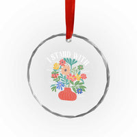 I Stand With Mexico Greenland Ukraine Canada Palestine Panama Crystal Glass Ornament Colorful Floral Solidarity Global Unity