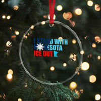 I Stand With Minnesota Crystal Glass Ornament Minnesota Resist Anti ICE Immigration Protest