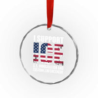 I Support ICE Patriotic Law Enforcement American Flag Crystal Glass Ornament