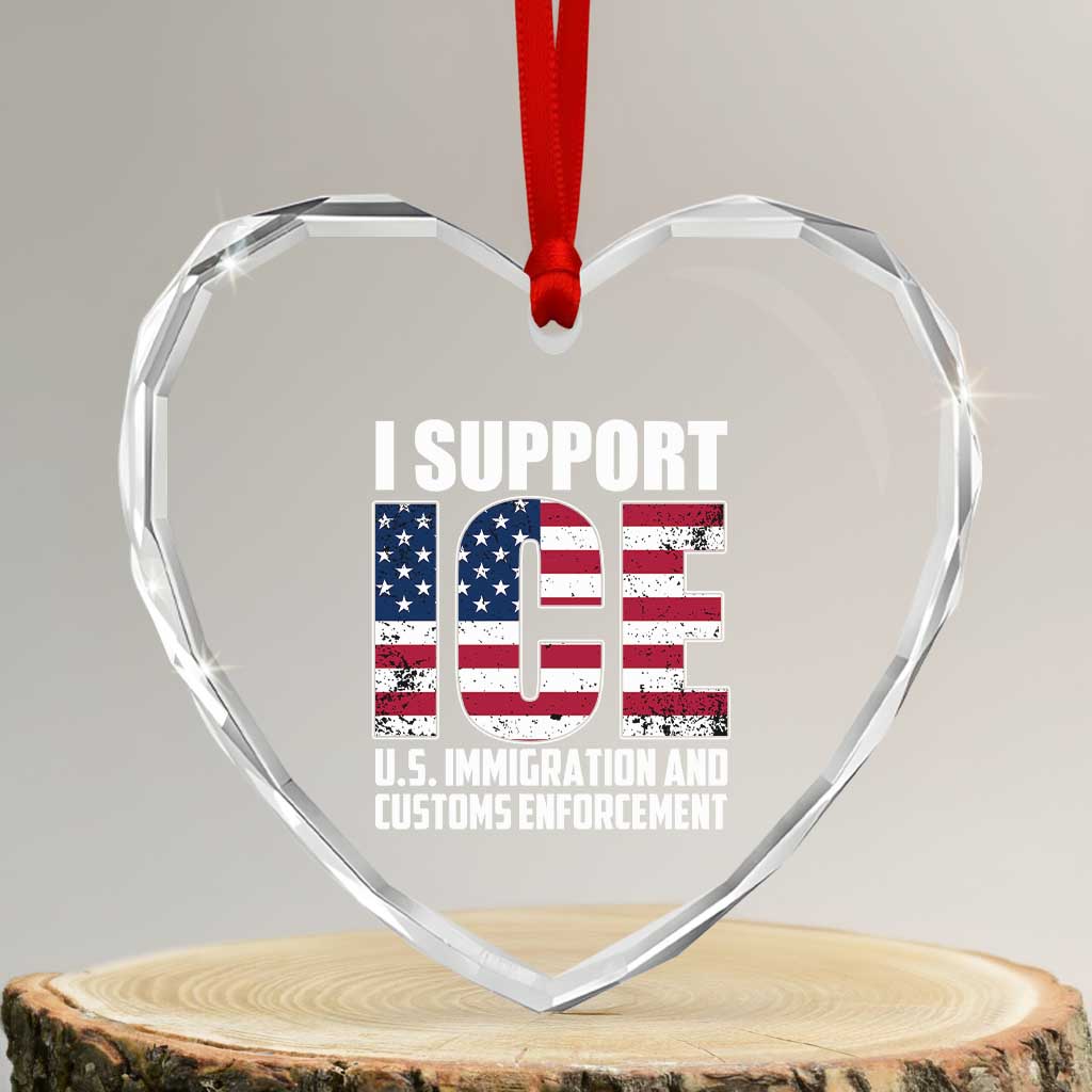 I Support ICE Patriotic Law Enforcement American Flag Heart Crystal Glass Ornament