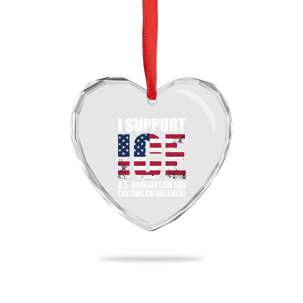 I Support ICE Patriotic Law Enforcement American Flag Heart Crystal Glass Ornament