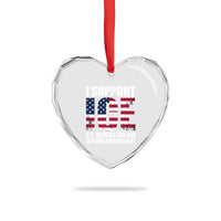 I Support ICE Patriotic Law Enforcement American Flag Heart Crystal Glass Ornament