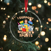 I Support Womens Sports Funny Housework Sarcastic Crystal Glass Ornament Edgy Humor Fan Gift