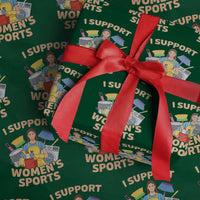 I Support Womens Sports Funny Housework Sarcastic Wrapping Paper Roll Edgy Humor Fan Gift