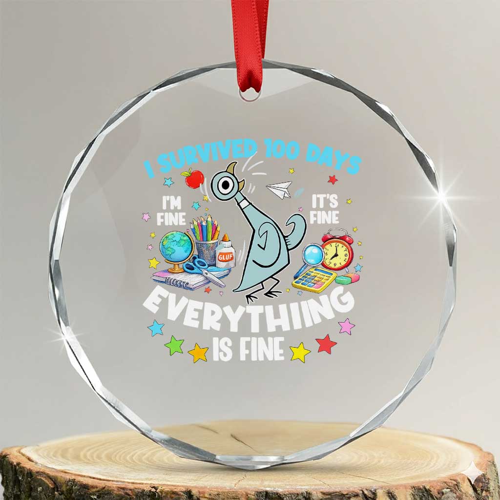 I Survived 100 Days Of School Crystal Glass Ornament Funny Pigeon 100th Day Teacher
