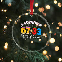 I Survived 67 33 Days Of School Crystal Glass Ornament Funny Six Seven Meme Boys Kids 100th Day