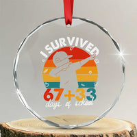 I Survived 67 33 Days Of School Crystal Glass Ornament Funny Six Seven Meme Math Teacher Kids 100th Day