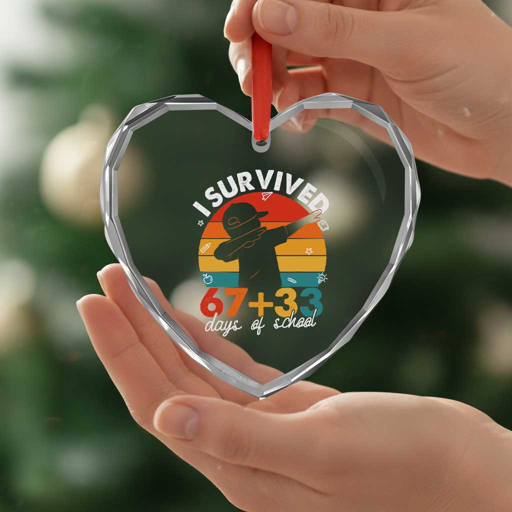 I Survived 67 33 Days Of School Heart Crystal Glass Ornament Funny Six Seven Meme Math Teacher Kids 100th Day