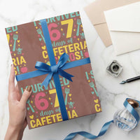 I Survived 67 Days of Cafeteria Chaos Wrapping Paper Roll Funny School Lunch Duty - Wonder Print Shop