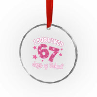 I Survived 67 Days Of School Crystal Glass Ornament Funny Six Seven Teachers Students Meme Pink - Wonder Print Shop