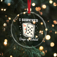 I Survived 67 Days Of School Crystal Glass Ornament Playing Cards Meme - Wonder Print Shop