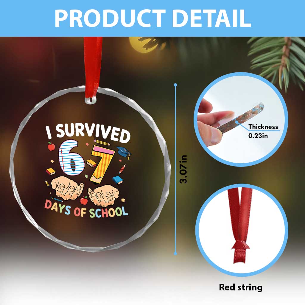 I Survived 67 Days of School Funny Six Seven Meme Crystal Glass Ornament - Wonder Print Shop