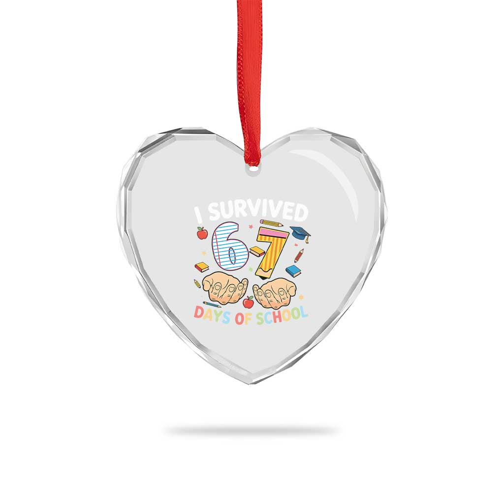 I Survived 67 Days of School Funny Six Seven Meme Heart Crystal Glass Ornament - Wonder Print Shop