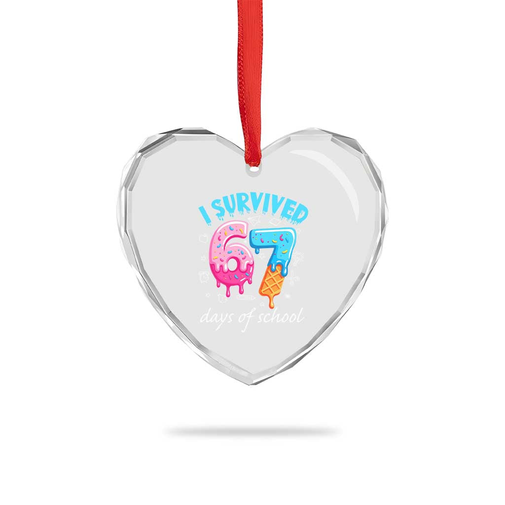 I Survived 67 Days of School Funny Six Seven Meme Heart Crystal Glass Ornament Baseball Ice Cream Dripping - Wonder Print Shop