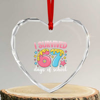 I Survived 67 Days of School Heart Crystal Glass Ornament Cute 6 7 Six Seven Chaos Survivor for Students Teachers - Wonder Print Shop