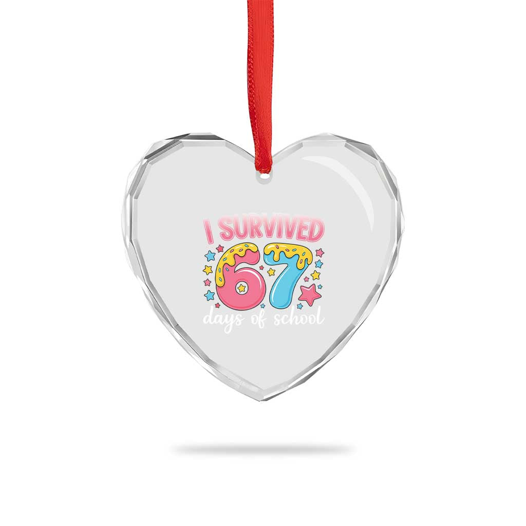 I Survived 67 Days of School Heart Crystal Glass Ornament Cute 6 7 Six Seven Chaos Survivor for Students Teachers - Wonder Print Shop