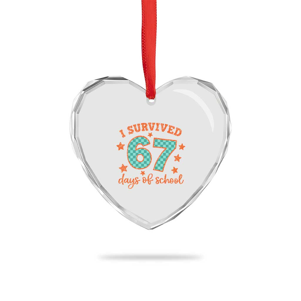 I Survived 67 Days Of School Heart Crystal Glass Ornament Six Seven Meme Student Teacher Faux Glitter - Wonder Print Shop