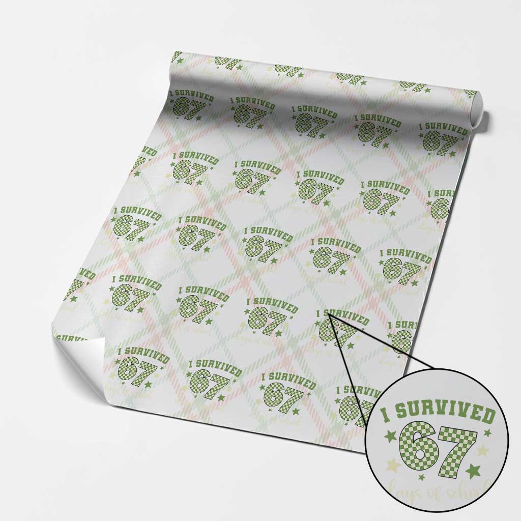 I Survived 67 Days of School Wrapping Paper Roll Funny Six Seven Meme Students Teacher Celebration - Wonder Print Shop