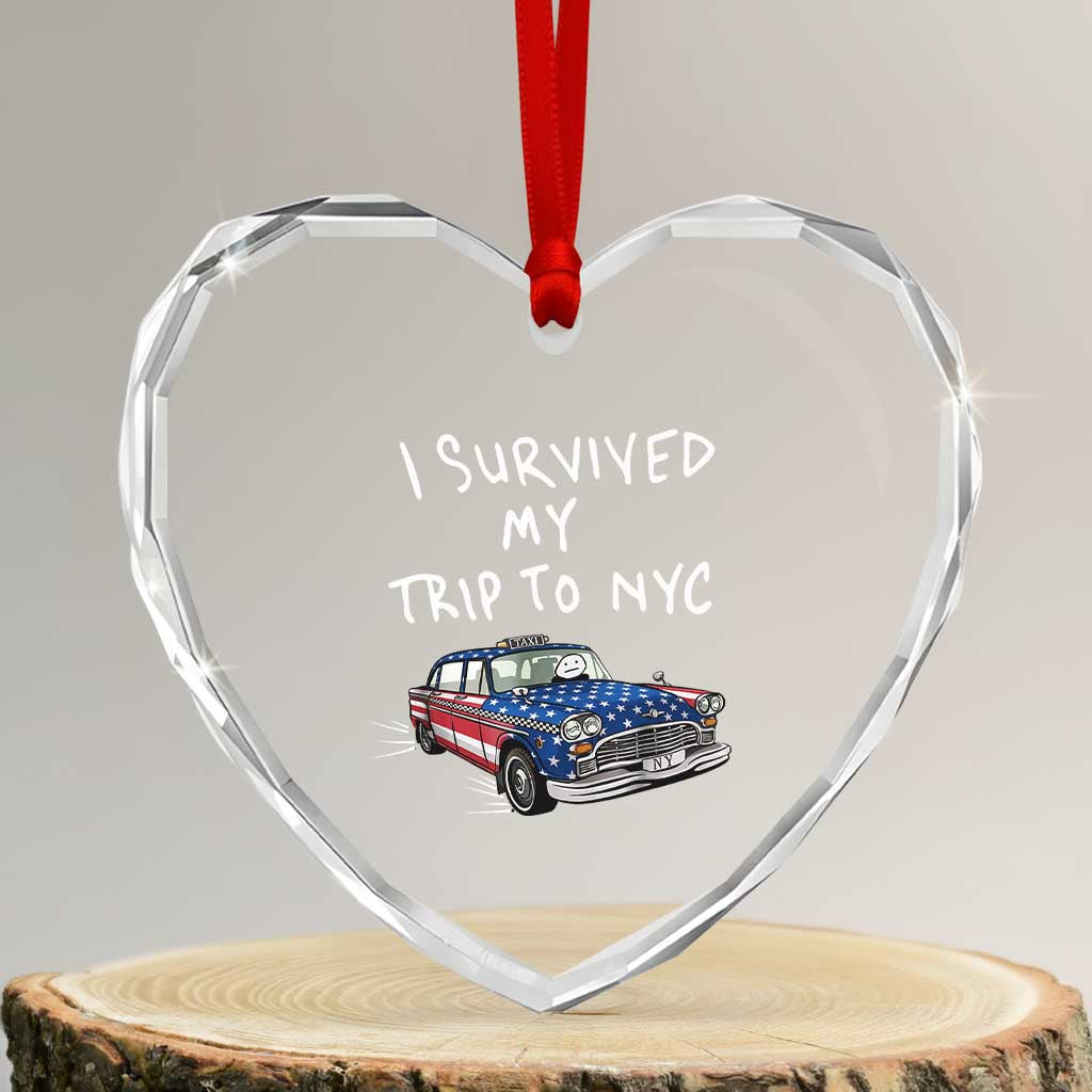 I Survived My Trip to NYC Heart Crystal Glass Ornament Funny New York City USA Flag Taxi Meme