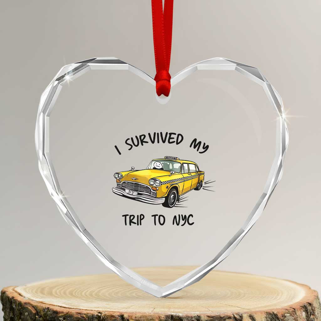 I Survived My Trip to NYC Heart Crystal Glass Ornament Funny New York City Yellow Taxi Meme Gift