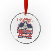 I Survived the 2025 Shutdown Crystal Glass Ornament Funny Government Closure Parody Political Humor - Wonder Print Shop