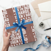 I Used To Be In Charge Then I Had A Daughter Wrapping Paper Roll Funny Girl Dad