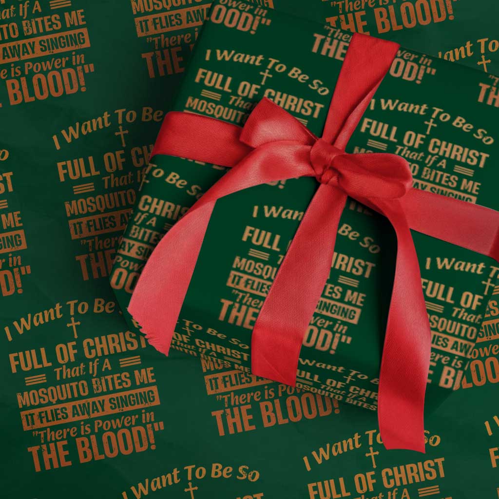 I Want To Be So Full Of Christ Wrapping Paper Roll Funny Christian Prayer Religious Cross - Wonder Print Shop