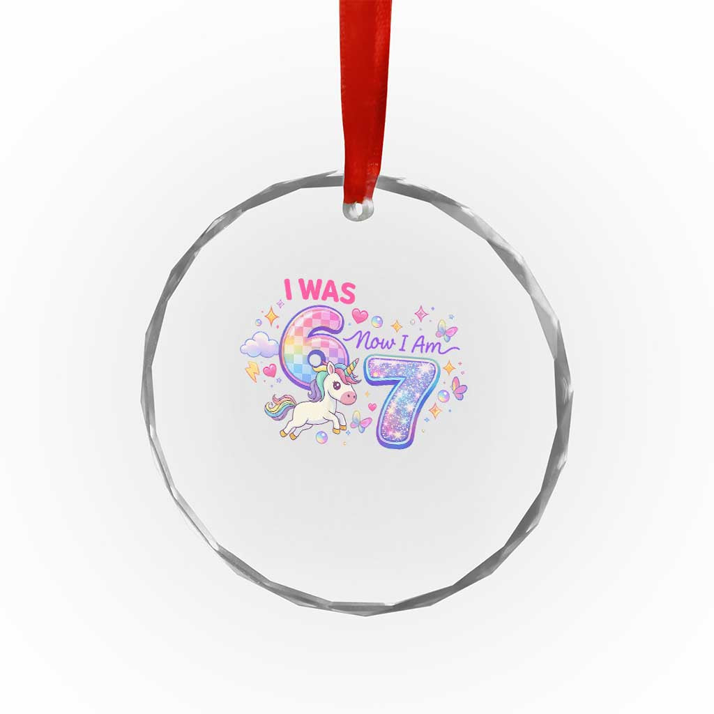 I Was 6 Now I Am 7 Crystal Glass Ornament Funny Birthday Alpha Kids - Wonder Print Shop