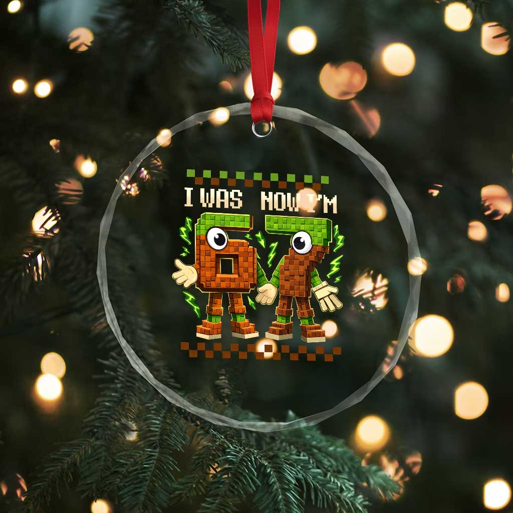 I Was 6 Now Im 7 7th Birthday 67 Meme Crystal Glass Ornament Six Seven Checkered Kids Gaming Meme