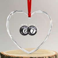 I Was 6 Now I'm 7 Ball Heart Crystal Glass Ornament Funny 67 Six Seven Meme