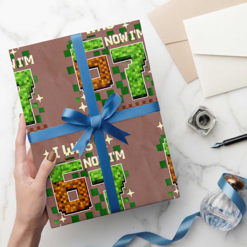 I Was 6 Now Im 7 Wrapping Paper Roll Funny Six Seven 7th Birthday 67 Gaming Meme