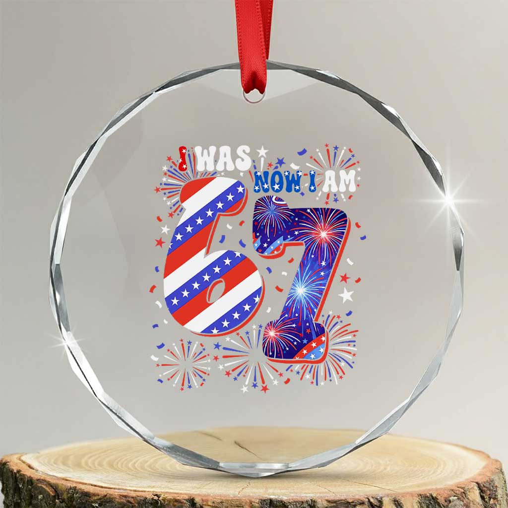 I Was Six Now I Am Seven Crystal Glass Ornament Patriotic 7th Birthday Gift