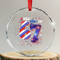 I Was Six Now I Am Seven Crystal Glass Ornament Patriotic 7th Birthday Gift