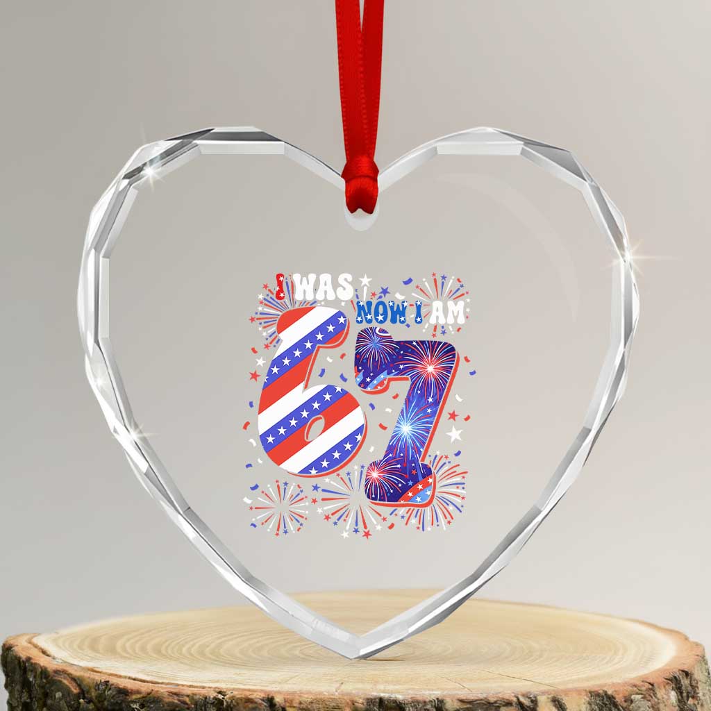 I Was Six Now I Am Seven Heart Crystal Glass Ornament Patriotic 7th Birthday Gift