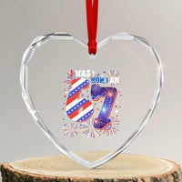 I Was Six Now I Am Seven Heart Crystal Glass Ornament Patriotic 7th Birthday Gift
