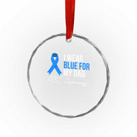 I Wear Blue For My Dad ALS Awareness Crystal Glass Ornament