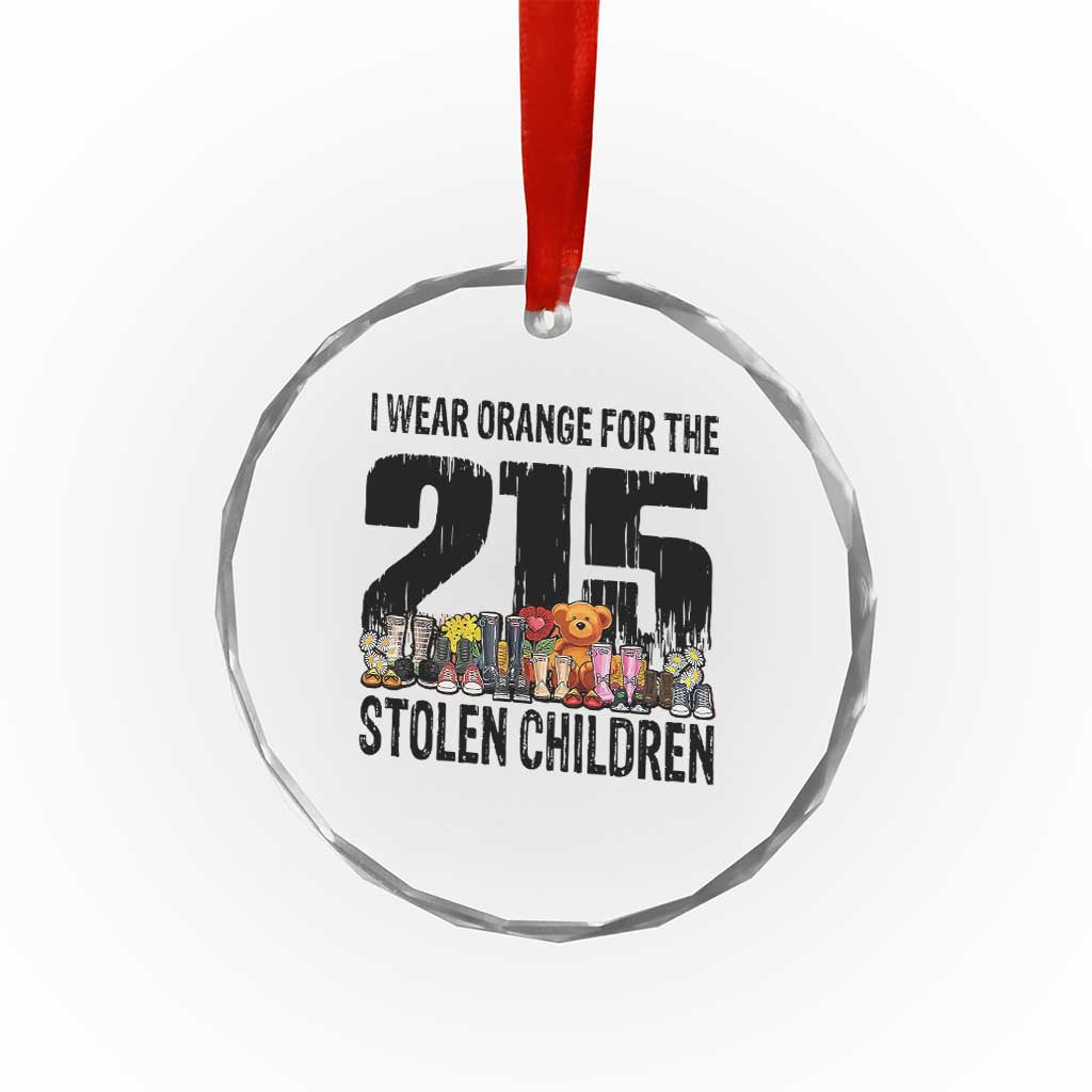 I Wear Orange For The 215 Stolen Children Crystal Glass Ornament Native Child Tribute 215 Memorial Awareness - Wonder Print Shop