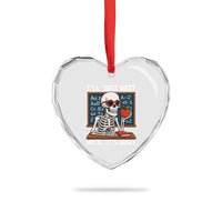 I Will Just Wait Until It Is Quite Heart Crystal Glass Ornament Funny Skeleton Teacher - undefined