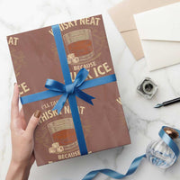 I Will Take My Whiskey Neat Because Fuck Ice Wrapping Paper Roll Funny Political Drinking