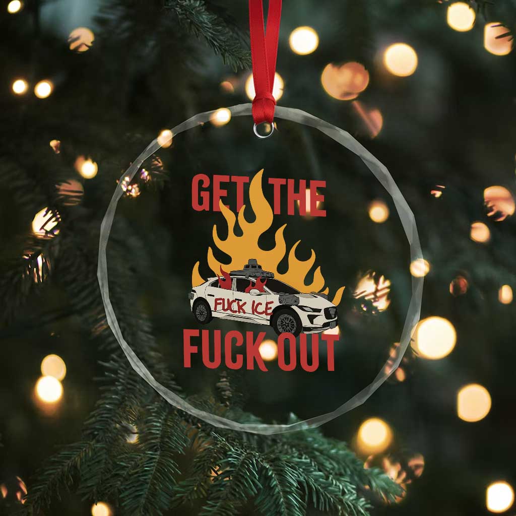 Ice Get the F Out Burning Car Graphic Crystal Glass Ornament Against Ice Protest Resistance