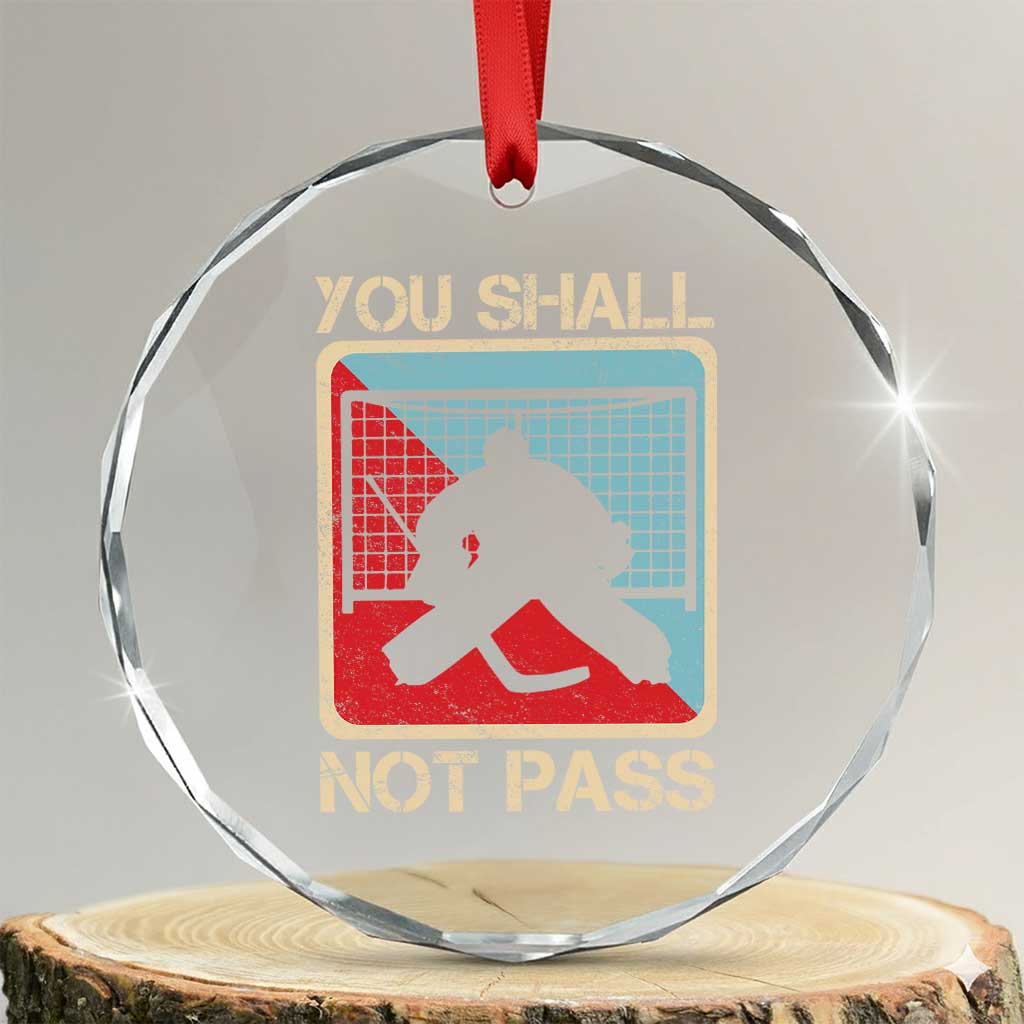 Ice Hockey Goalie Vintage Retro Gift Crystal Glass Ornament You Shall Not Pass - Wonder Print Shop