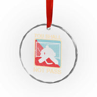 Ice Hockey Goalie Vintage Retro Gift Crystal Glass Ornament You Shall Not Pass - Wonder Print Shop