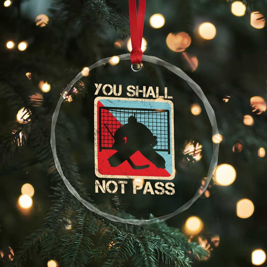 Ice Hockey Goalie Vintage Retro Gift Crystal Glass Ornament You Shall Not Pass - Wonder Print Shop