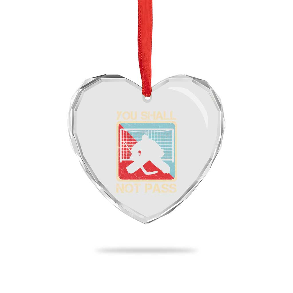 Ice Hockey Goalie Vintage Retro Gift Heart Crystal Glass Ornament You Shall Not Pass - Wonder Print Shop