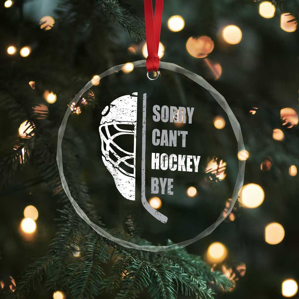 Ice Hockey Player Crystal Glass Ornament Retro Sorry Cant Hockey Bye - Wonder Print Shop
