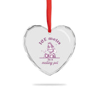 Ice Melts In A Melting Pot Heart Crystal Glass Ornament Funny Cooking Woman Retro Feminist Political Statement