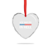 Ice Melts In Hell Heart Crystal Glass Ornament Activist Statement Quote
