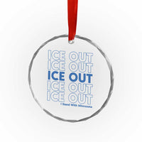 ICE Out Crystal Glass Ornament I Stand With Minnesota Minneapolis Anti ICE